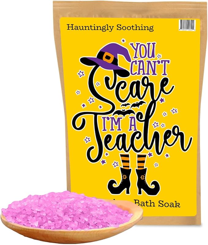 Can’t Scare Me Teacher Bath Soak Pink Rose Sea Salt Spa Funny Halloween Witch Gag Gift for Women Relaxing Luxury Bath Salt for Teachers