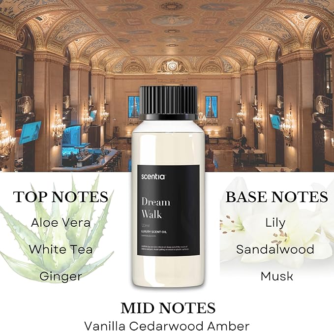 Scentia Hotel Diffuser Oil - 120 ml 4.06 fl oz - Fragrance Oil Blend with White Tea, Natural Home Fragrance and Hotel Scent for Diffusers & Machines -Dream Walk, Thanksgiving Gift
